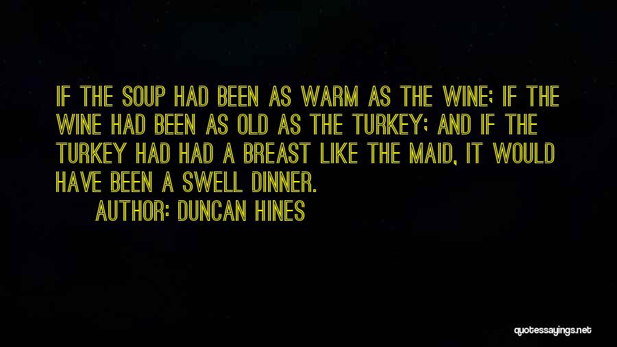 Old Maid Quotes By Duncan Hines