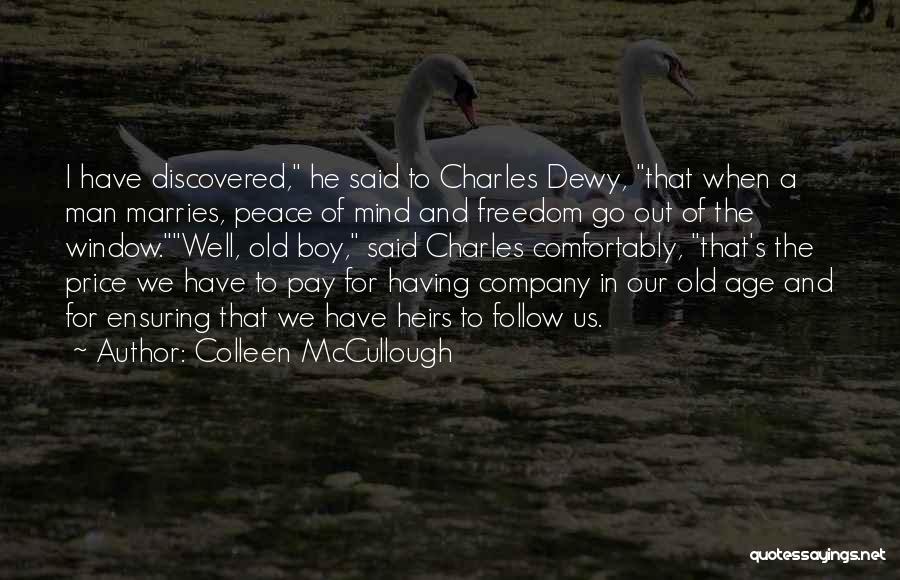 Old Man And The Boy Quotes By Colleen McCullough