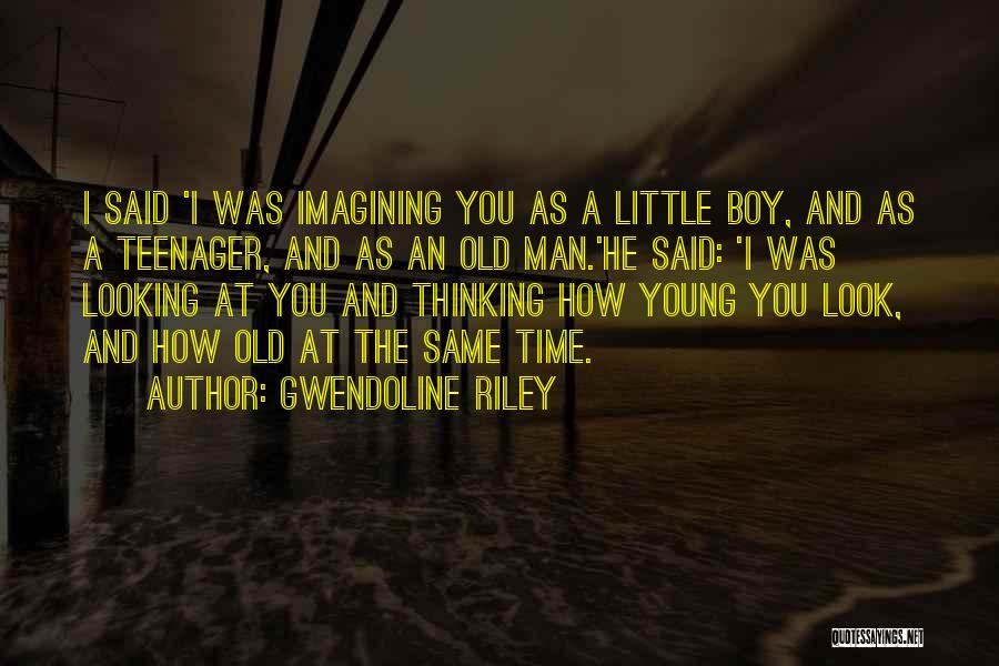 Old Man And The Boy Quotes By Gwendoline Riley
