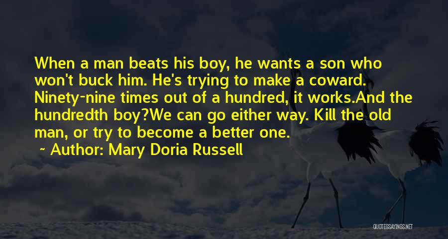 Old Man And The Boy Quotes By Mary Doria Russell