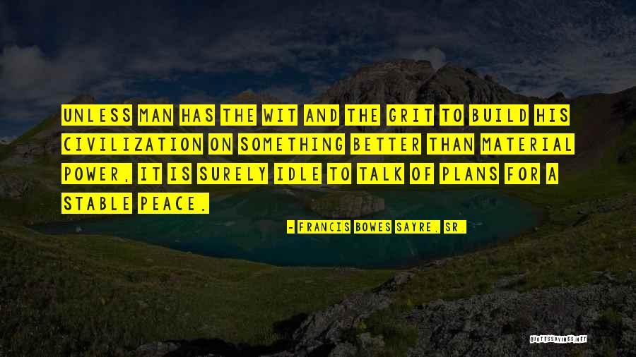 Old Man And The Sea Marlin Quotes By Francis Bowes Sayre, Sr. Old Man And The Sea Marlin Quotes By Francis Bowes Sayre, Sr.