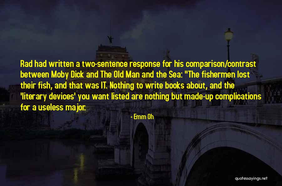 Old Man On The Sea Quotes By Emm Oh Old Man On The Sea Quotes By Emm Oh