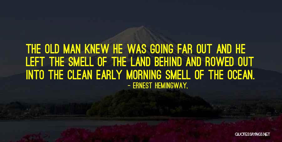 Old Man On The Sea Quotes By Ernest Hemingway,