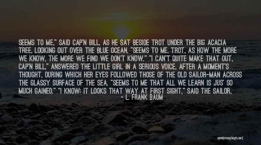 Old Man On The Sea Quotes By L. Frank Baum Old Man On The Sea Quotes By L. Frank Baum