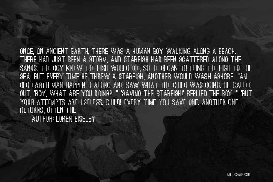 Old Man On The Sea Quotes By Loren Eiseley