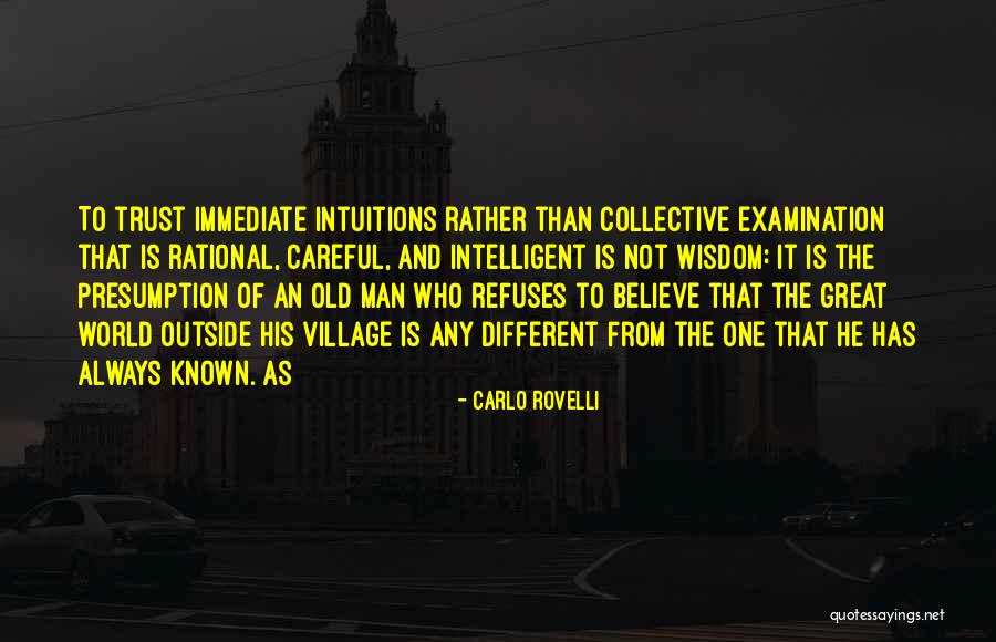Old Man Wisdom Quotes By Carlo Rovelli Old Man Wisdom Quotes By Carlo Rovelli