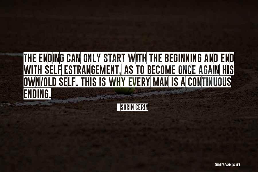 Old Man Wisdom Quotes By Sorin Cerin Old Man Wisdom Quotes By Sorin Cerin