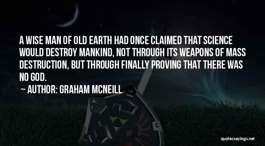 Old Man Wise Quotes By Graham McNeill