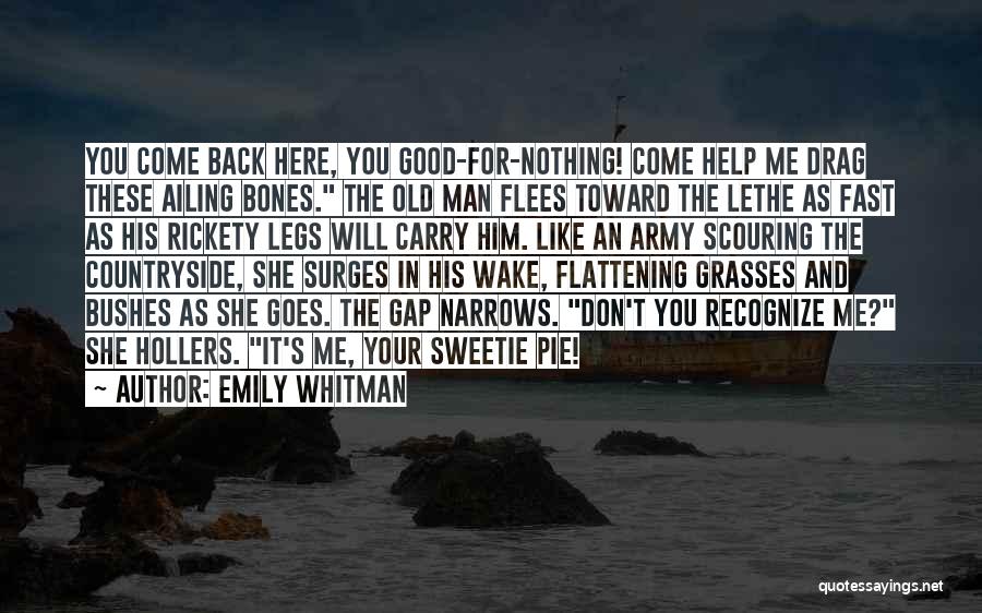 Old Man's Quotes By Emily Whitman