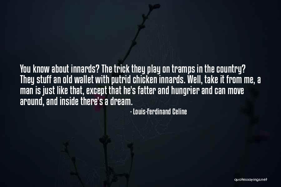 Old Man's Quotes By Louis-Ferdinand Celine