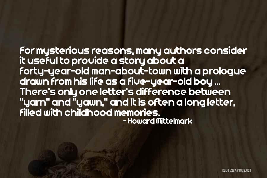 Old Memories Funny Quotes By Howard Mittelmark