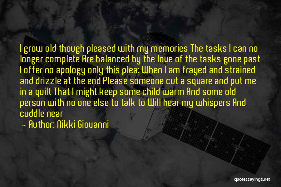 Old Memories Of Love Quotes By Nikki Giovanni