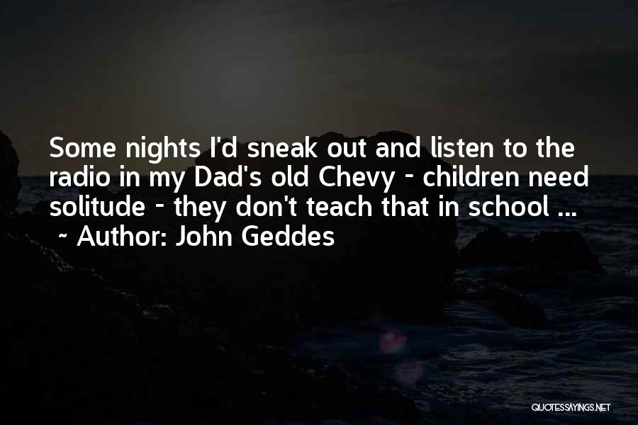 Old Memories Of School Quotes By John Geddes