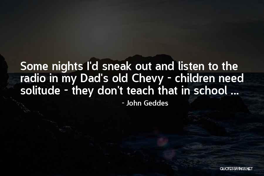 Old Memories Of School Quotes By John Geddes