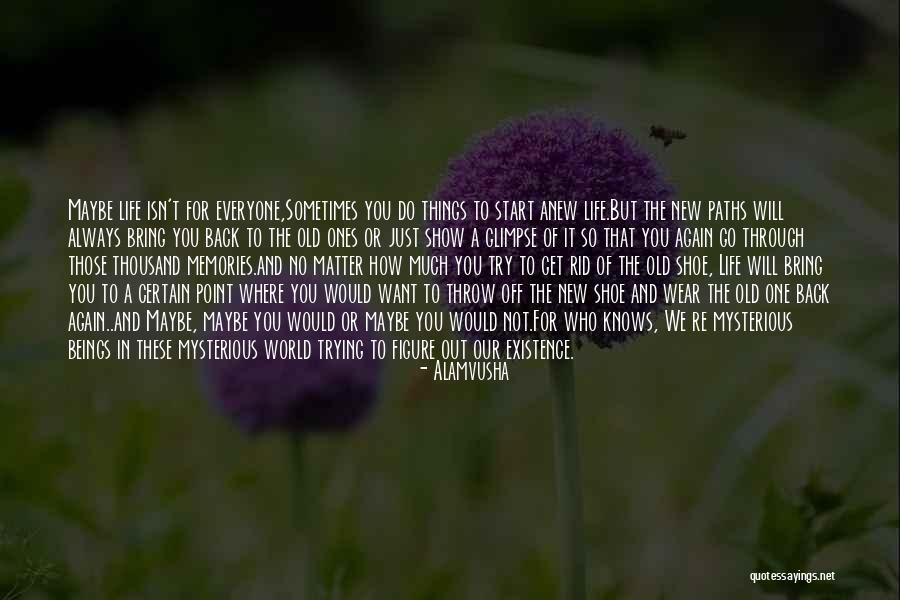 Old Memories Quotes By Alamvusha Old Memories Quotes By Alamvusha