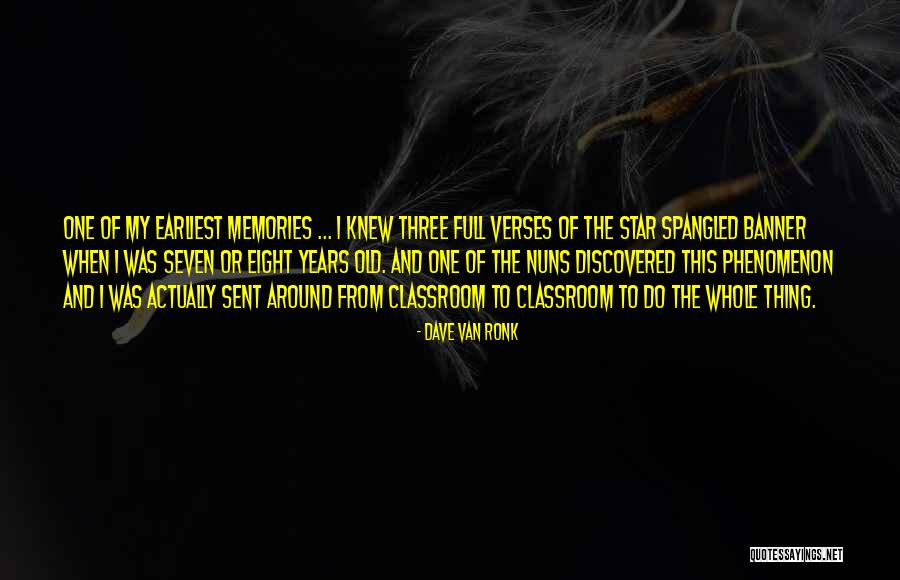 Old Memories Quotes By Dave Van Ronk Old Memories Quotes By Dave Van Ronk