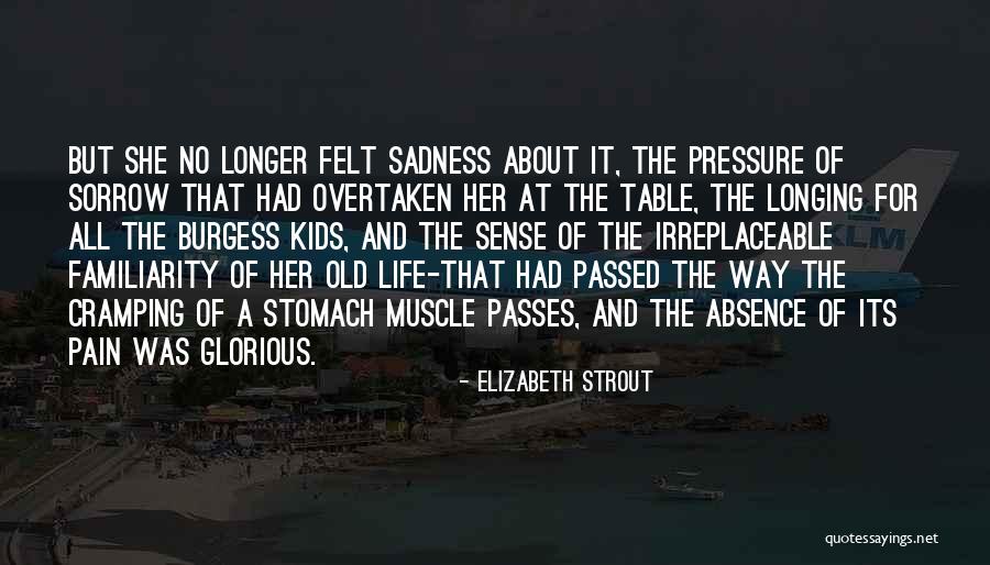 Old Memories Quotes By Elizabeth Strout Old Memories Quotes By Elizabeth Strout