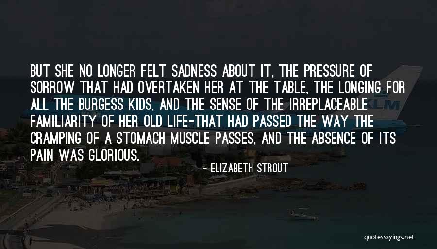 Old Memories Quotes By Elizabeth Strout