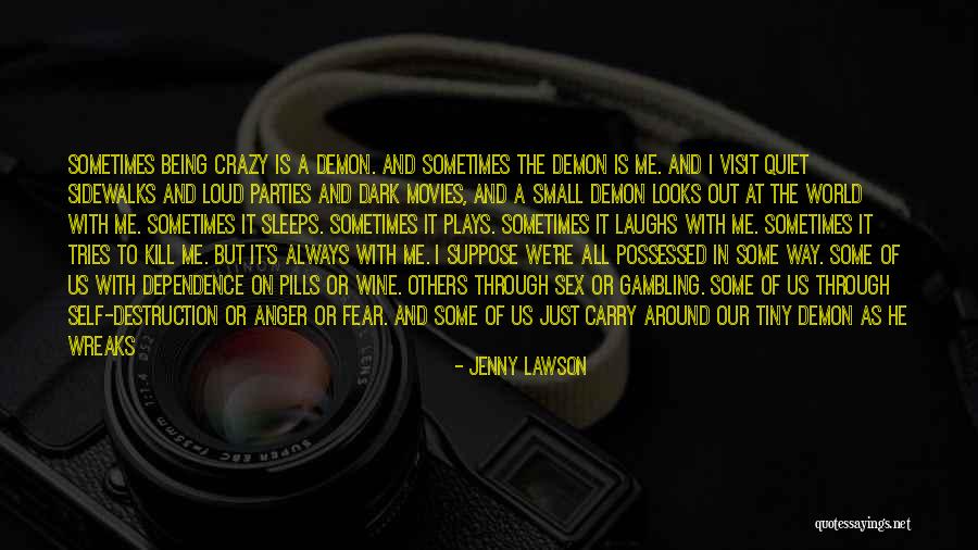 Old Memories Quotes By Jenny Lawson