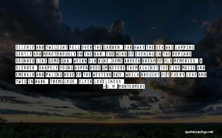 Old Memories Quotes By L.M. Montgomery Old Memories Quotes By L.M. Montgomery