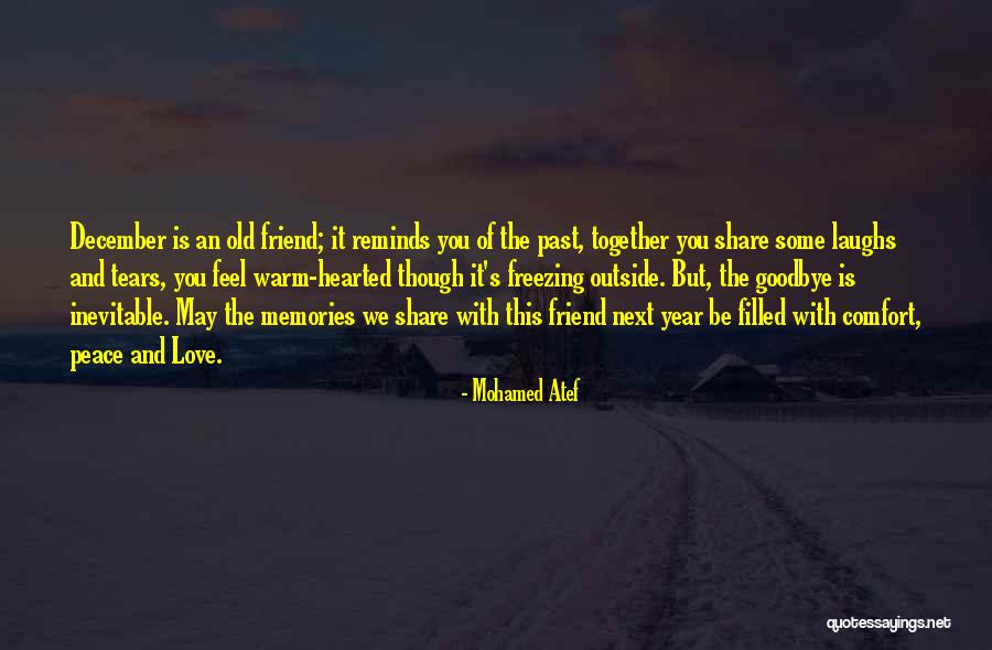 Old Memories Quotes By Mohamed Atef