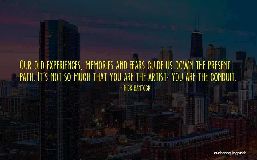 Old Memories Quotes By Nick Bantock Old Memories Quotes By Nick Bantock