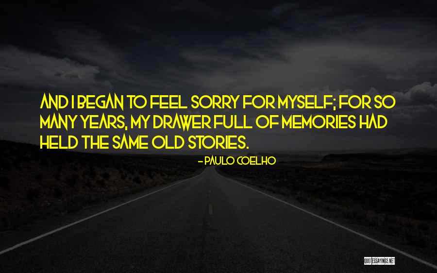 Old Memories Quotes By Paulo Coelho