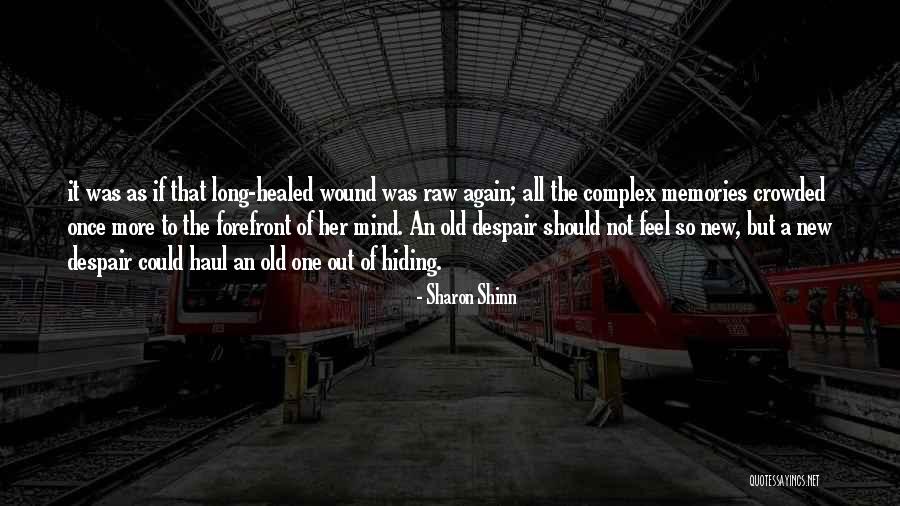 Old Memories Quotes By Sharon Shinn Old Memories Quotes By Sharon Shinn