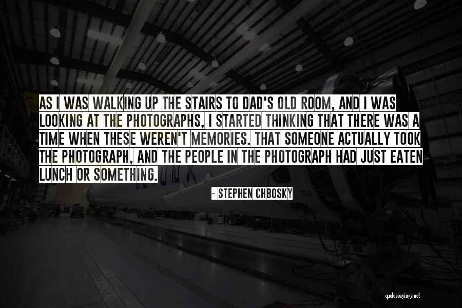 Old Memories Quotes By Stephen Chbosky