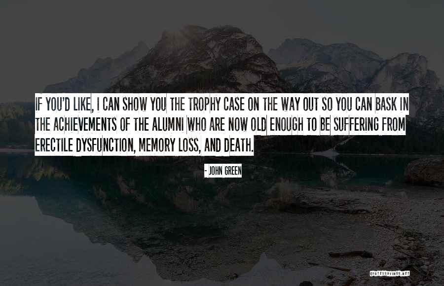 Old Memory Quotes By John Green Old Memory Quotes By John Green