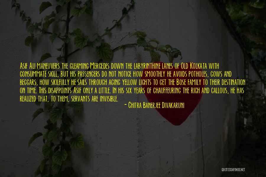 Old Mercedes Quotes By Chitra Banerjee Divakaruni Old Mercedes Quotes By Chitra Banerjee Divakaruni