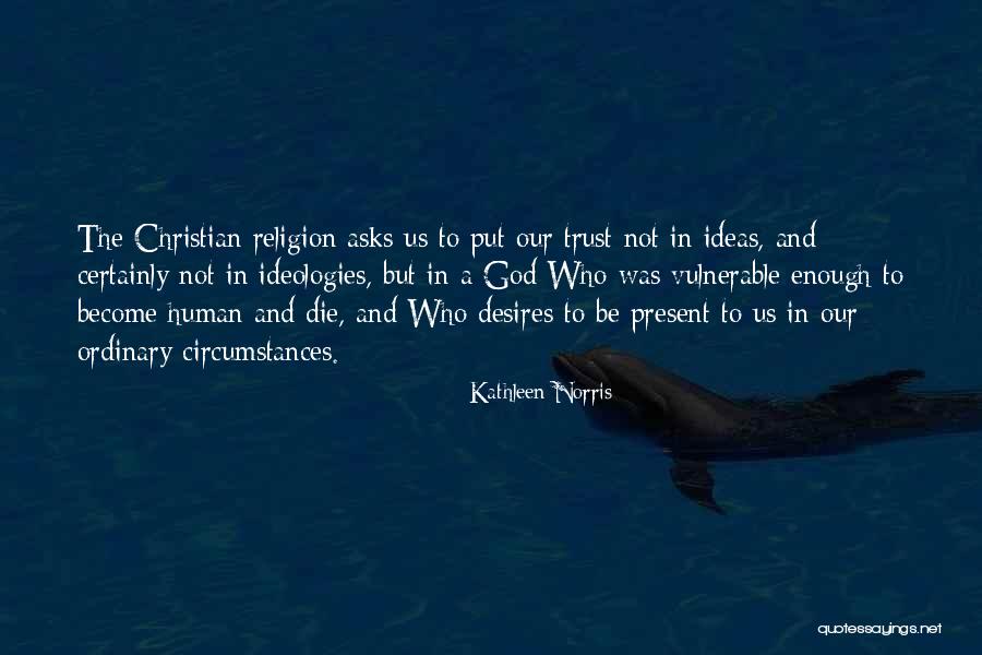 Old Mississippi Quotes By Kathleen Norris Old Mississippi Quotes By Kathleen Norris