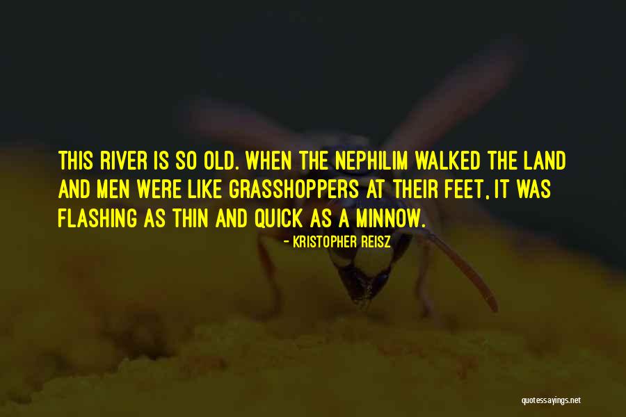 Old Mississippi Quotes By Kristopher Reisz Old Mississippi Quotes By Kristopher Reisz
