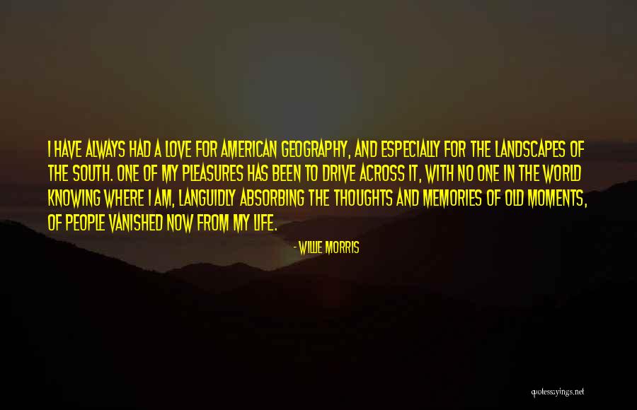 Old Mississippi Quotes By Willie Morris Old Mississippi Quotes By Willie Morris