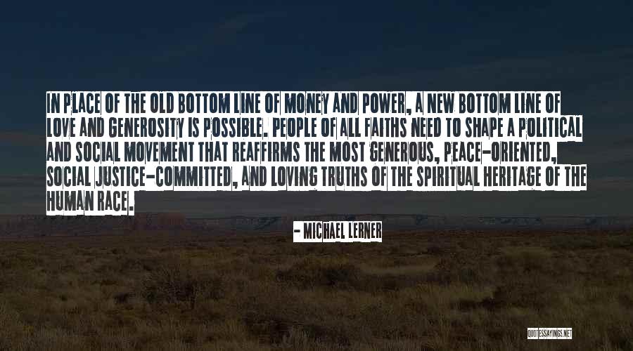 Old Money And New Money Quotes By Michael Lerner Old Money And New Money Quotes By Michael Lerner