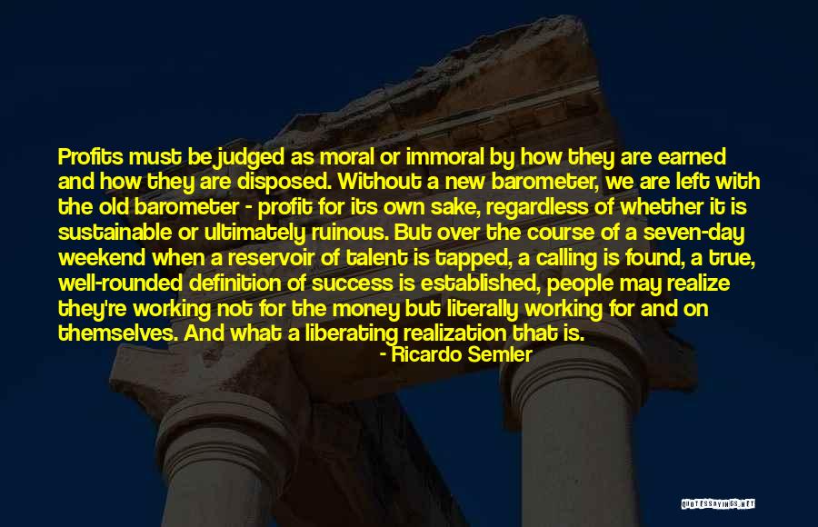 Old Money And New Money Quotes By Ricardo Semler Old Money And New Money Quotes By Ricardo Semler