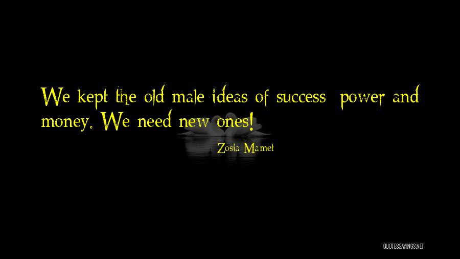 Old Money And New Money Quotes By Zosia Mamet Old Money And New Money Quotes By Zosia Mamet
