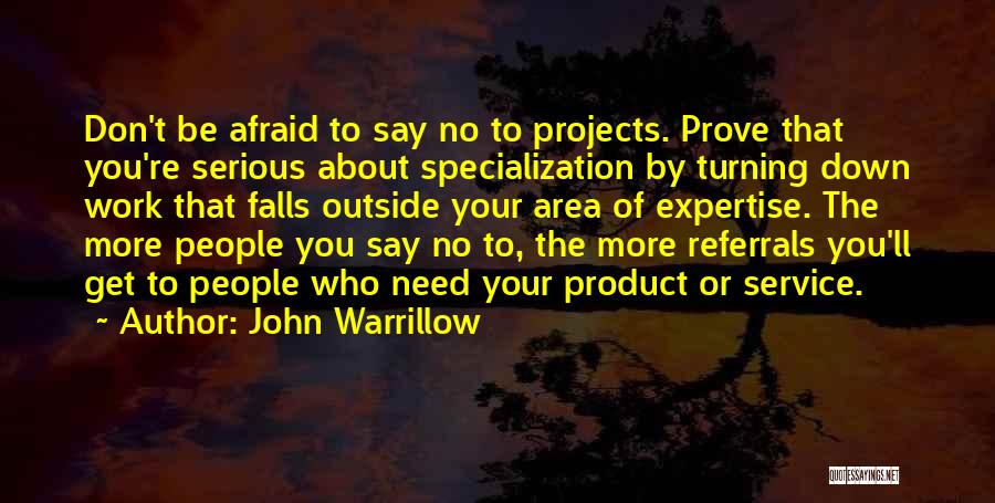 Old Monk Funny Quotes By John Warrillow