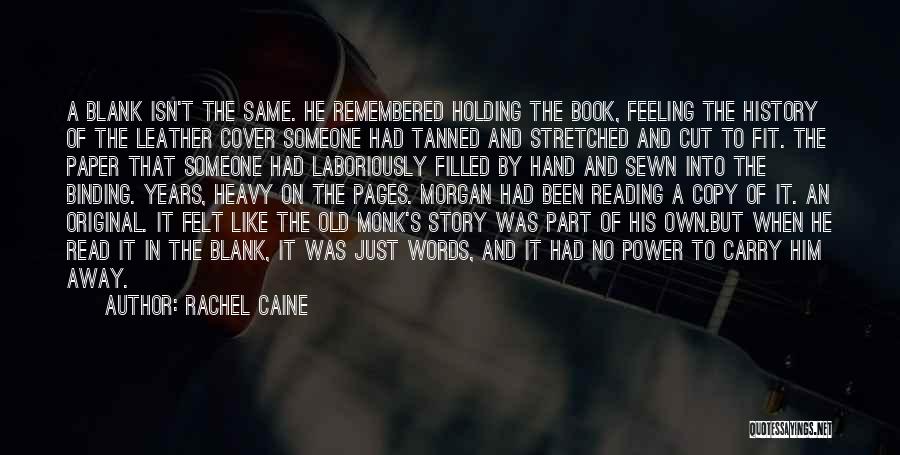 Old Monk Quotes By Rachel Caine