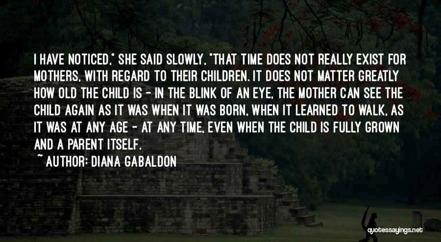 Old Mothers Quotes By Diana Gabaldon