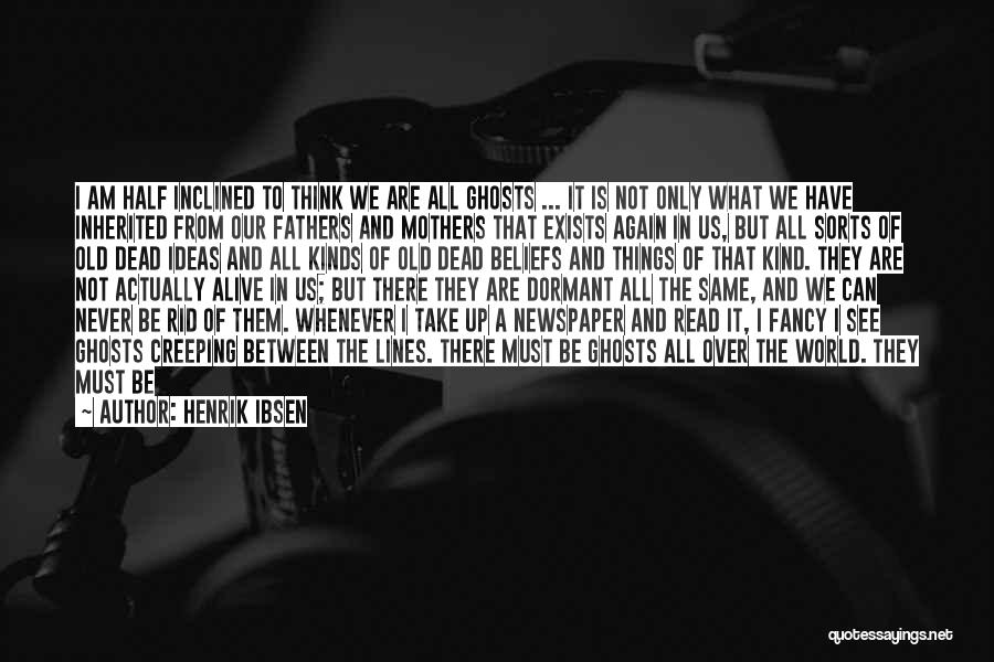 Old Mothers Quotes By Henrik Ibsen