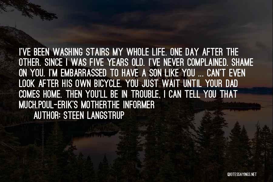 Old Mothers Quotes By Steen Langstrup
