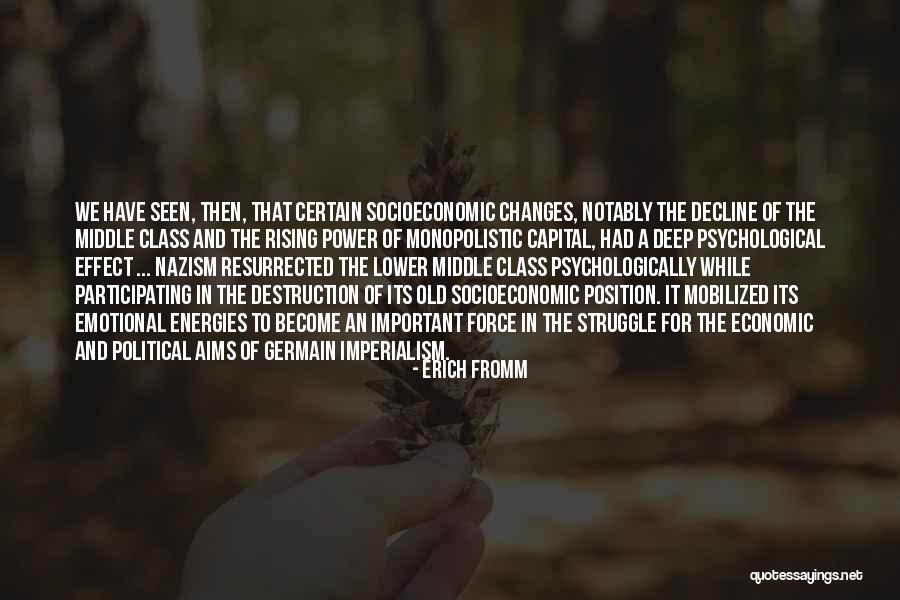 Old Nazi Quotes By Erich Fromm Old Nazi Quotes By Erich Fromm