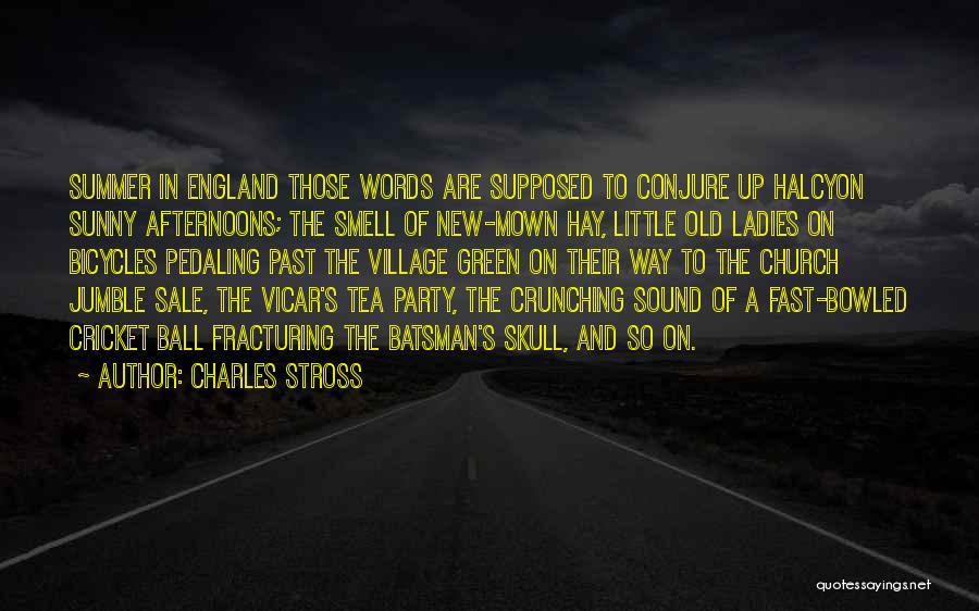 Old New England Quotes By Charles Stross