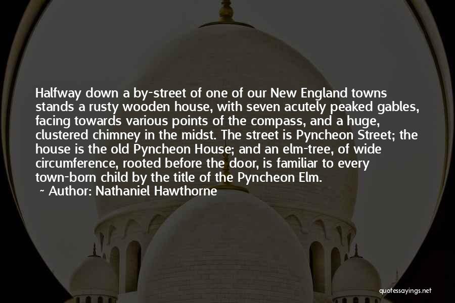 Old New England Quotes By Nathaniel Hawthorne