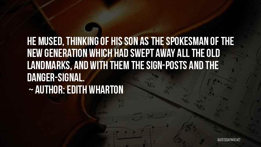 Old New Generation Quotes By Edith Wharton