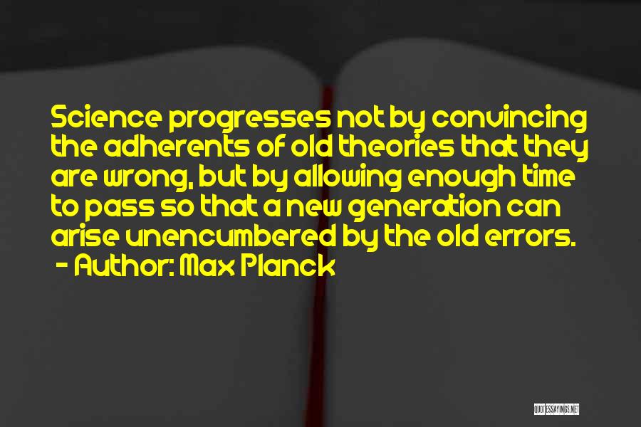 Old New Generation Quotes By Max Planck