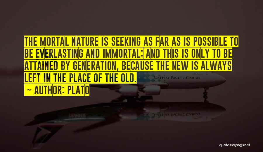 Old New Generation Quotes By Plato