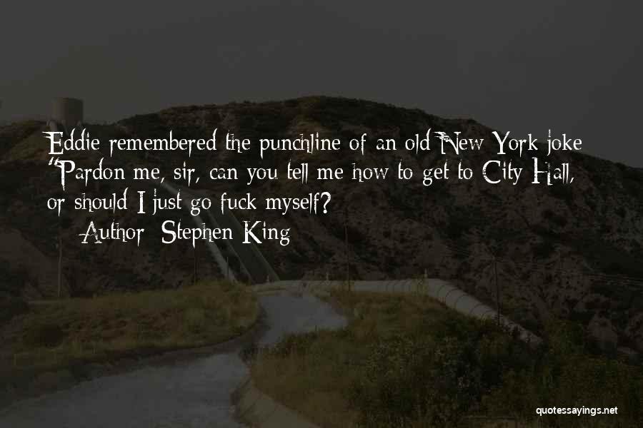 Old New York Quotes By Stephen King