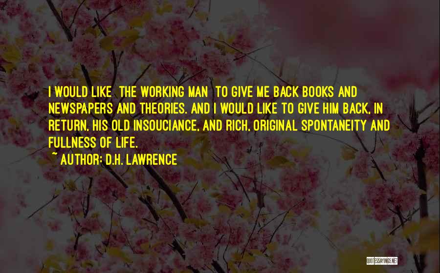 Old Newspapers Quotes By D.H. Lawrence